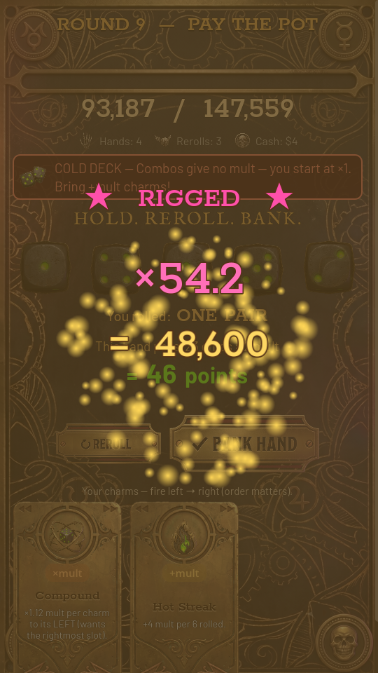 A RIGGED payoff — the mult explodes